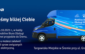 ​Mobilne Biuro Obsługi Klienta Enea w Śremie - nieczynne 11 kwietnia 2023