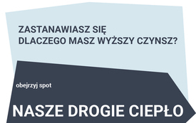 ​Nasze drogie ciepło &ndash; kampania informacyjna