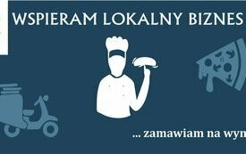 Wspieram lokalny biznes i zamawiam na wynos