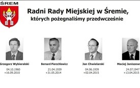 Radni Rady Miejskiej w Śremie, kt&oacute;rych pożegnaliśmy przedwcześnie