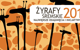 Nominacje do tytułu &bdquo;Śremskie Żyrafy 2018&rdquo;