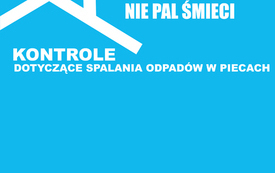 Kontrole dot. spalania odpad&oacute;w w grudniu 2018 r.