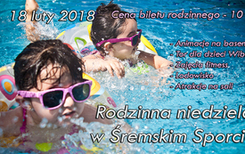 Rodzinna Niedziela w Śremskim Sporcie - 18 lutego