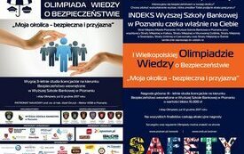 I Wielkopolska Olimpiada Wiedzy o Bezpieczeństwie "Moja okolica - bezpieczna i przyjazna"