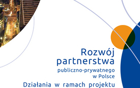 ​Partnerstwo publiczno-prywatne - wiedza i praktyka