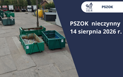 PSZOK nieczynny 14 sierpnia 2026 r.