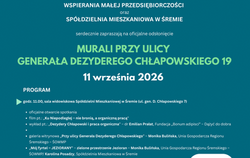Oficjalne odsłonięcie murali przy ul. gen. Dezyderego Chłapowskiego w Śremie | 11 września 2026 r.