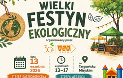 Wielki Festyn Ekologiczny - 13 września 2026 r., godz. 13:00–17:00