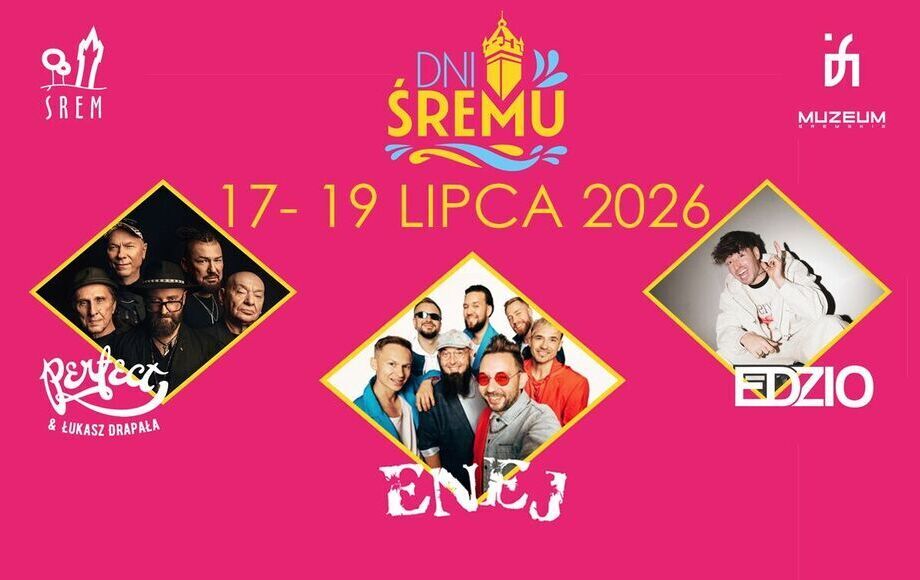 Zdjęcie do Dni Śremu 2026 | 17-19 lipca 2026