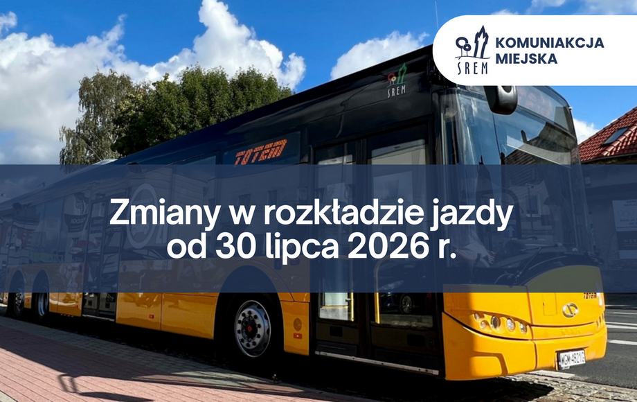 Zdjęcie do ZMIANY W KOMUNIKACJI MIEJSKIEJ OD 30 LIPCA 2026 R.