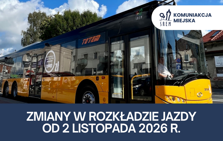 Zdjęcie do ZMIANY W KOMUNIKACJI MIEJSKIEJ - OD 2 LISTOPADA 2026 r.