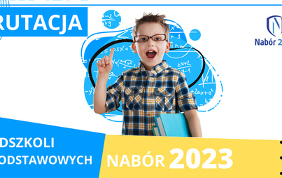 Zdjęcie do NAB&Oacute;R DO PRZEDSZKOLI I SZK&Oacute;Ł PODSTAWOWYCH 2023/2024