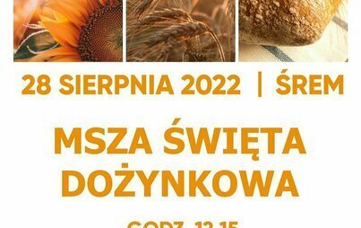 Zdjęcie do Dożynki 2022 - msza święta