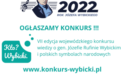 Zdjęcie do  Konkurs wiedzy o gen. J&oacute;zefie Rufinie Wybickim i polskich symbolach narodowych.