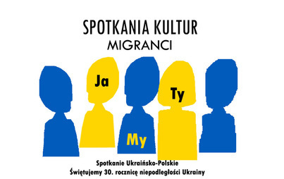 Zdjęcie do Spotkania Kultur. Migranci: Ja - Ty - My