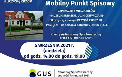 Zdjęcie do Mobilny Punkt Spisowy w Muzeum Śremskim - niedziela 5 września 2021r. godz. 14-18