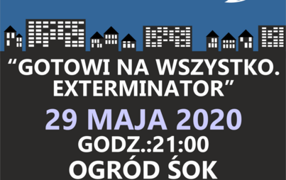 Zdjęcie do Kino plenerowe - " Gotowi na wszystko. Exterminator"