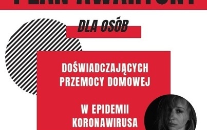 Zdjęcie do Osobisty plan awaryjny dla os&oacute;b doświadczających przemocy domowej w czasie epidemii koronawirusa
