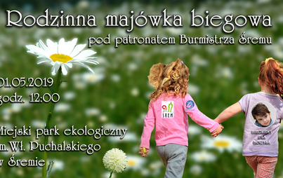 Zdjęcie do Rodzinna maj&oacute;wka biegowa