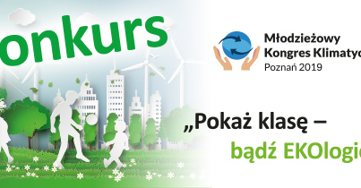 Zdjęcie do &bdquo;Pokaż klasę - bądź EKOlogiczny&rdquo; &ndash; konkurs 