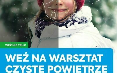 Zdjęcie do Warsztaty dla mieszkańc&oacute;w dot. problemu smogu