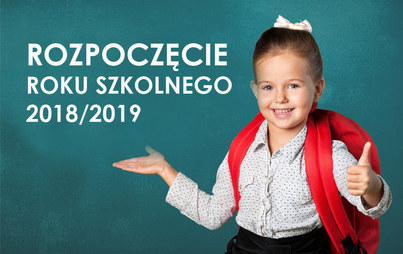 Zdjęcie do Rozpoczęcie roku szkolnego 2018/2019