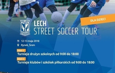Zdjęcie do Lech Poznań Street Soccer Tour