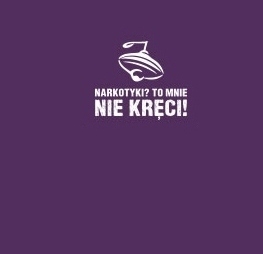 Zdjęcie do Narkotyki? To mnie nie kręci!