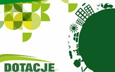 Zdjęcie do Dofinansowanie inwestycji polegających na modernizacji systemu grzewczego