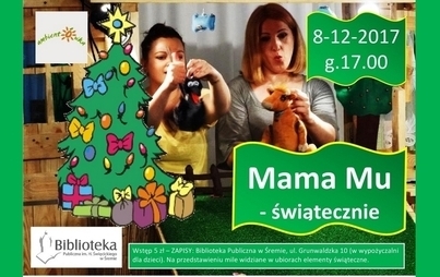 Zdjęcie do MAMA MU - ŚWIĄTECZNIE
