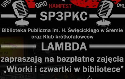 Zdjęcie do Biblioteka w eterze SP3PKC LAMBDA