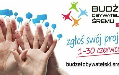Zdjęcie do Budżet Obywatelski Śremu - składanie projekt&oacute;w od 1 czerwca