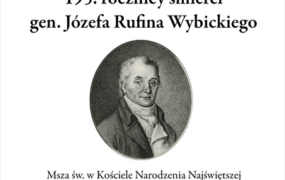 Zdjęcie do 195. Rocznica Śmierci J&oacute;zefa Rufina Wybickiego 