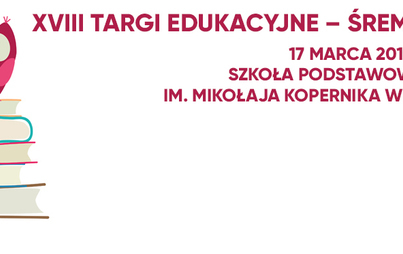 Zdjęcie do XVIII Targi Edukacyjne - Śrem 2017