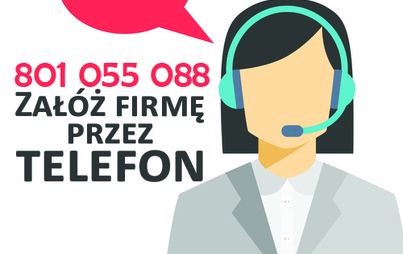 Zdjęcie do Zał&oacute;ż firmę przez telefon!