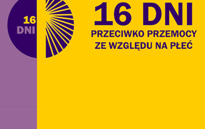 Zdjęcie do 16 dni przeciwko przemocy ze względu na płeć