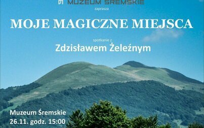 Zdjęcie do Moje magiczne miejsca