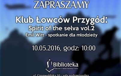 Zdjęcie do Klub Łowc&oacute;w Przyg&oacute;d: Spirit of the selva vol.2