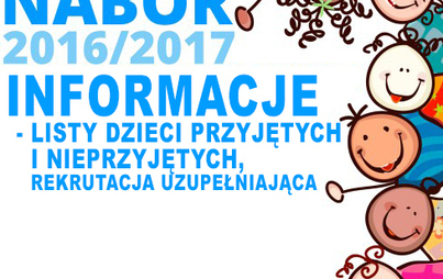 Zdjęcie do Informacja dotycząca list dzieci przyjętych i nieprzyjętych