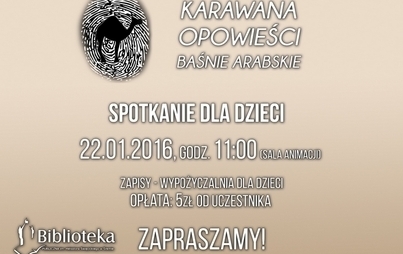 Zdjęcie do Karawana opowieści -  Baśnie Arabskie