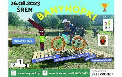 Plakat zapraszajacy na zawody banyhopki 2023, - 26 sierpnia 2023, Rowerzysta ppokonujący drewniane przeszkody