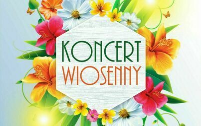 Zdjęcie do Koncert wiosenny