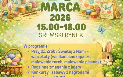 Zdjęcie do Wielkanocne Klimaty na Śremskim Rynku - 28 marca...