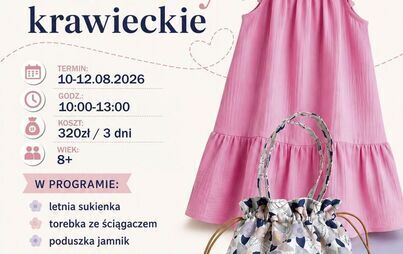 Zdjęcie do Wakacyjne Warsztaty Krawieckie dla Dzieci