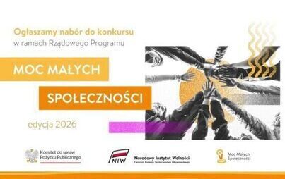 Zdjęcie do Moc Małych Społeczności 2026: rusza nab&oacute;r wniosk&oacute;w&nbsp;