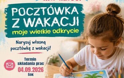 Zdjęcie do Konkurs plastyczny - Poczt&oacute;wka z wakacji &ndash; moje wielkie odkrycie!