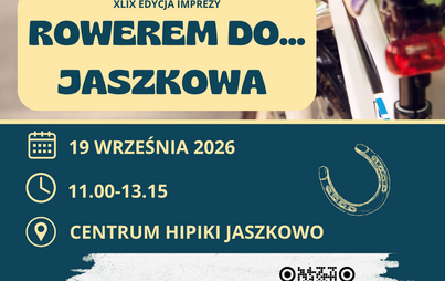 ROWEREM DO JASZKOWA -  19 września 2026 r.,