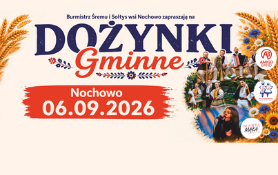 Dożynki Gminne w Nochowie – 06.09.2026