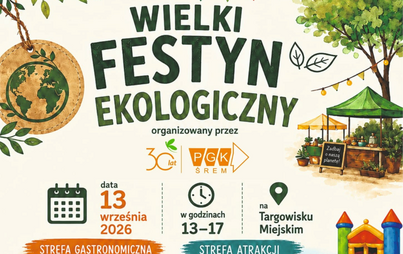 Wielki Festyn Ekologiczny - 13 września 2026 r., godz. 13:00–17:00