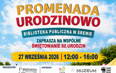 Zdjęcie do Promenada Urodzinowo